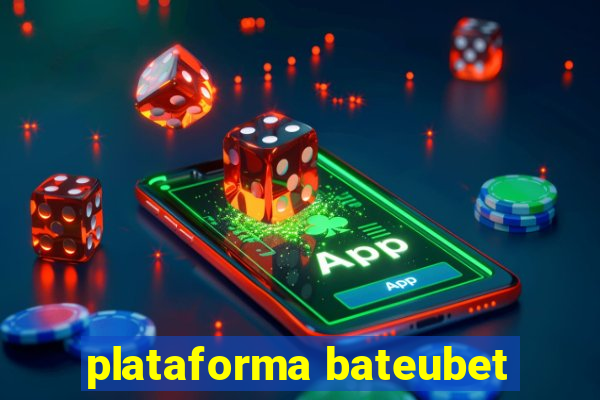 plataforma bateubet